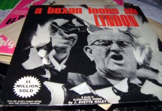 J.  Evetts Haley " A Texan Looks At Lyndon " American United 12 " 1964 Lp Vinyl Ex,
