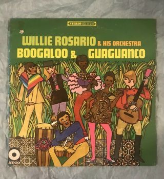 Willie Rosario - Boogaloo & Guaguanco Lp Atco 33 - 236 Latin Soul 1968 Ex/ex Rare