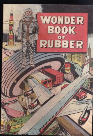 Wonder Book Of Rubber Comic Book Bf Goodrich 1965 Promotional