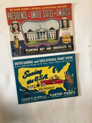 1953 Mr.  Peanut Presidents Of The Usa Paint Book & 1950 Seeing The Usa Planters