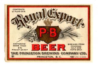 1900s Princeton Brewing Co,  Princeton,  British Columbia,  Canada Royal Beer Label