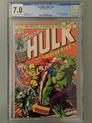 The Incredible Hulk 181 Cgc 7.  0 - 1st Full Appearance Of The Wolverine