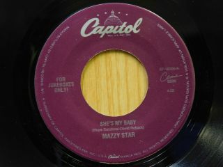 Mazzy Star Jukebox 45 Shes My Baby Bw Fade Into You On Capitol Psych