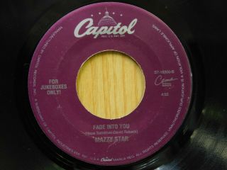 Mazzy Star jukebox 45 Shes My Baby bw Fade Into You on Capitol psych 2