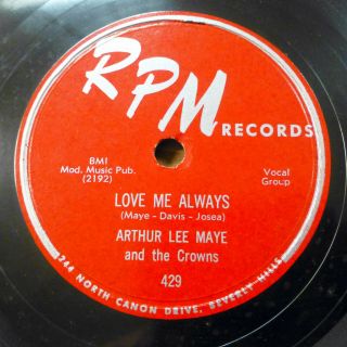 Arthur Lee Maye The Crowns 78 Love Me Always Loop De Loop De Loop On Rpm Rj 366