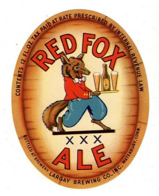 1930s Largay Brewing Co,  Waterbury,  Connecticut Red Fox Ale Irtp Label