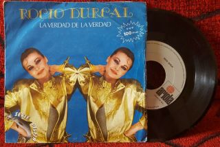 Rocio Durcal La Verdad De La Verdad / Una Noche Loca 1981 Spain 7 " Single