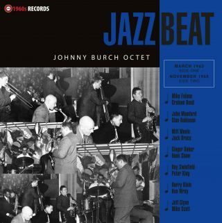 Johnny Burch Octet Jazzbeat (graham Bond,  Jack Bruce & Ginger Baker)