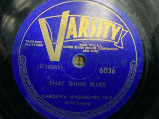 Carolina Washboard Trio That Thing Blues 78 Rpm Record Vg