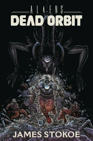 Aliens: Dead Orbit Hardcover Collecting 1 - 4 Science Fiction Comics Hc