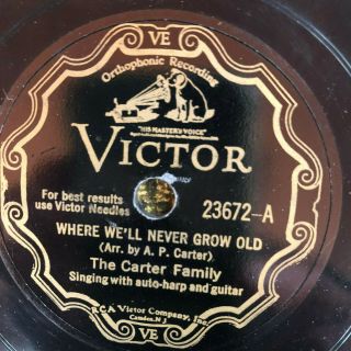 Victor 23672 Carter Family Where We 