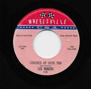 Lee Rogers - Cracked Up Over You / How Are You Fixed For Love (soul,  45) 118