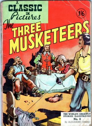 A Classic In Pictures: Three Musketeers 8 U.  K.  Classics Illustrated 1952