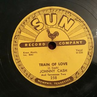 78 Rpm Johnny Cash Sun 258 Train Of Love / There You Go V