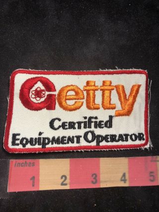 Vtg (circa 1970s) Getty Certified Equipment Operators Advertising Patch O80n