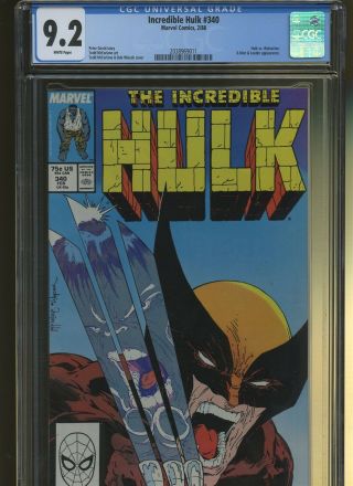 Incredible Hulk 340 Cgc 9.  2 |marvel 1988| Hulk Vs Wolverine.  X - Men & Leader App.