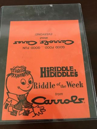 Rare Carrols Restaurant Hi Riddle Diddle Riddle Of The Week - 60s - 70s?