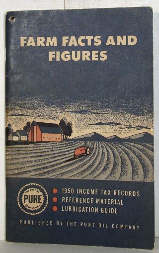 Pure Oil Company,  Farmers 1950 Income Tax Record And Reference Book