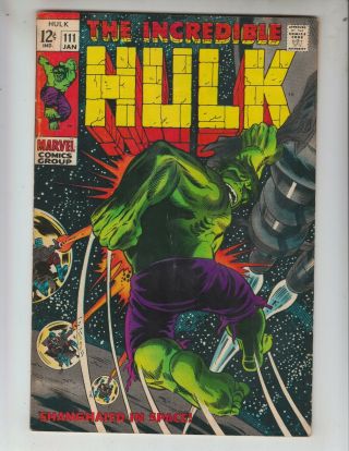 Incredible Hulk 111 F,  (6.  5) 1/69 " Shanghaied In Space "