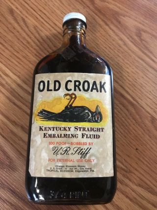 Vtg Old Croak Kentucky Straight Embalming Fluid Orange Blossom Honey Gag Whiskey