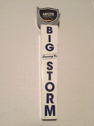 Big Storm Brewing Company Arcus India Pale Ale Ipa Beer Tap Handle