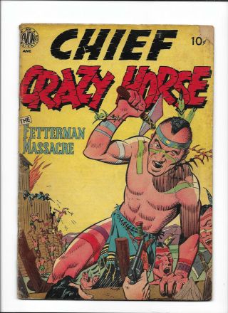 Chief Crazy Horse [1950 Gd] " The Fetterman Massacre "