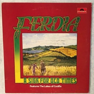 Ferdia - A Sigh For Old Times Lp Vinyl Irish Folk Import Polydor Pokora