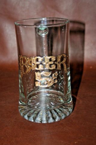 Large Old West Style 1l 6.  5 " Tall Clear Glass " Beer 5¢ " Gilt Beer Drinking Mug