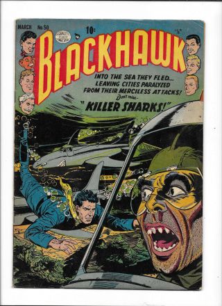 Blackhawk 50 [1952 Vg,  ] Awesome Cover " Killer Sharks "