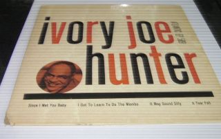 Ivory Joe Hunter Atlantic 7 " 45 Ep 589 Ps Rare Orig.  Since I Met You Vinyl Vg,