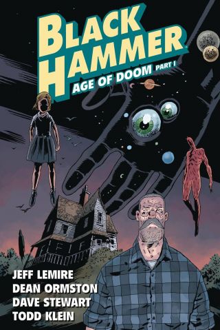 Black Hammer Tp Vol 03 Age Of Doom Part I (c: 0 - 1 - 2) Dark Horse Comics