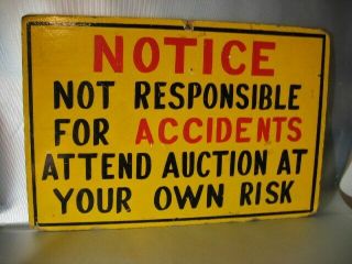 Vintage Sign Notice Not Responsible For Accidents Hard Board