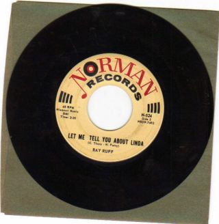 Garage Rockabilly 45 Ray Ruff " Let Me Tell You About Linda " Norman 524