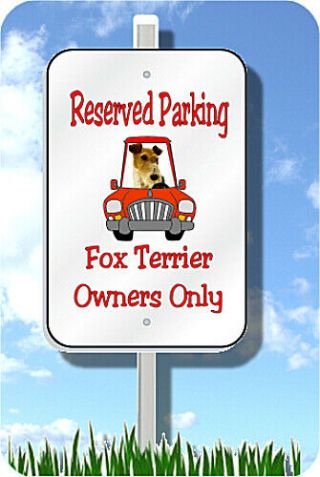 Wire Fox Terrier Parking Sign Metal Novelty 8 " X12 "