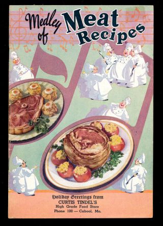 Vintage Advertizing Recipe Booklet,  Curtis Tindel 