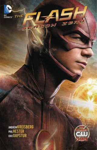 The Flash (tv Series) : Season Zero Softcover Graphic Novel