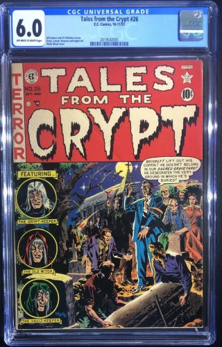 Tales From The Crypt 26 - Ec Comics - Cgc Graded 6.  0 Ow/w Pages