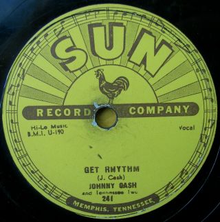 78 RPM record Johnny Cash Sun 241 I walk the line b/w get rhythm 1956 2