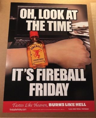 Fireball Whisky Promo Poster,  " Oh Look At The Time,  It 