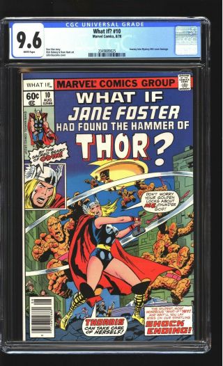 What If? 10 Cgc 9.  6 Nm,  1st Jane Foster As Thor Journey Into Mystery 83 Homage