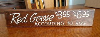 Vintage Red Goose Shoes Hand Painted Wood Store Display Sign 12 " X 2 1/2 "