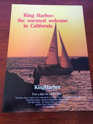 1984 Vintage 8x11 Print Ad For King Harbor Redondo Beach Warmest Welcome In Ca