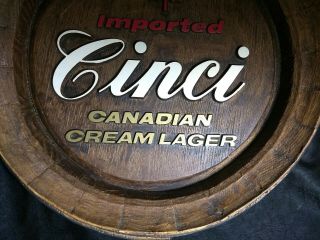 Vintage CINCI Imported Canadian Cream Lager Beer Barrel Top Wall Sign Cincinnati 5
