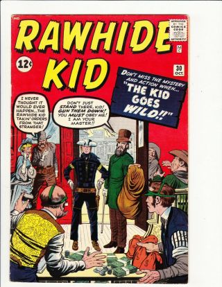 Rawhide Kid 30 1962 Rare Jack Kirby Art Marvel Western Silver Age Atlas Timely