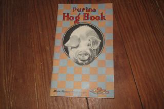 Vintage Purina Hog Book 1926 Feed Advertising Brochure Hand Out Pig Raising Info