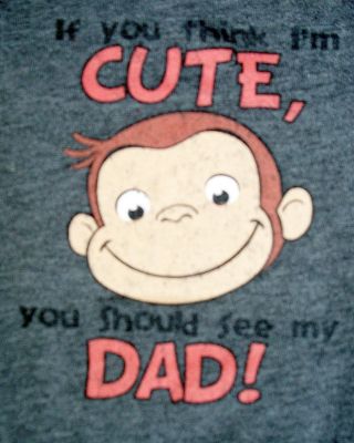 Old Navy Curious George,  Cute Dad,  Baby Shirt,  3 - 6 Months Outfit