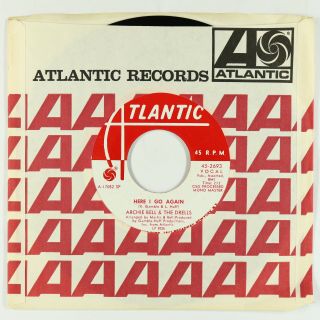 Northern Soul 45 - Archie Bell & The Drells - Here I Go Again - Atlantic - Mp3