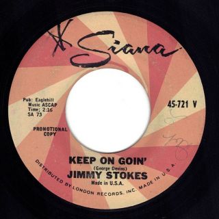 Hear Jimmy Stokes Keep On Goin’/telephone Stop Ringing Siana 721 Northern Soul