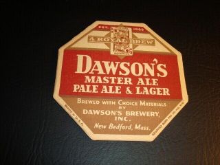 Circa 1940s Dawson Octagonal Beer Coaster,  Bedford,  Massachusetts
