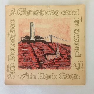 A Christmas Card In Sound From San Francisco 33 1/3 Audio Card Herb Caen